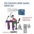 Baumhaus - Kindermund: Die Lehrerin stellt nachts Zettel her
