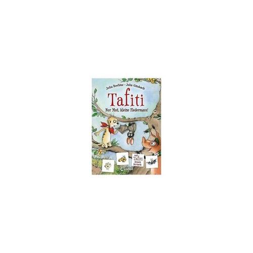 Loewe Verlag Tafiti - Nur Mut, kleine Fledermaus!