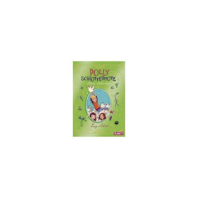 Thienemann Esslinger Verlag Polly Schlottermotz; Attacke Hühnerkacke, Band 3