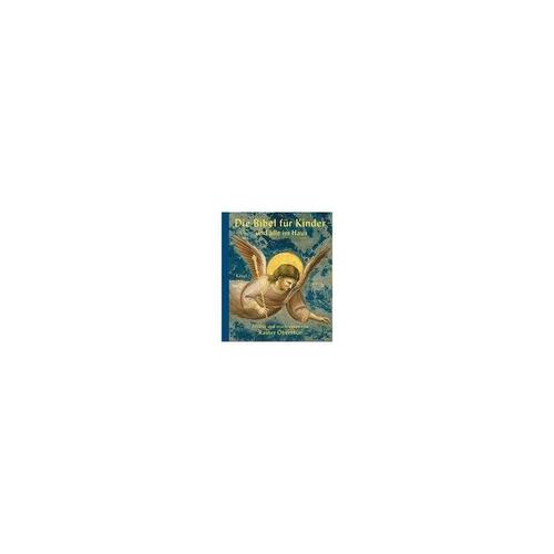 Kösel Verlag Kösel Verlag Die Bibel für Kinder und alle im Haus