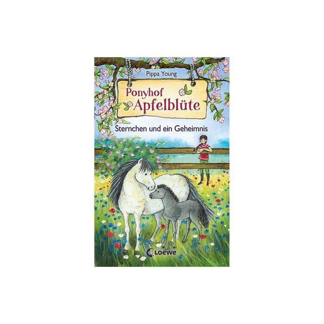Loewe Verlag Ponyhof Apfelblüte: Sternchen und ein Geheimnis