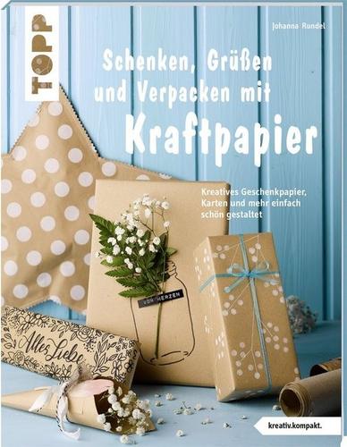 TOPP Kreativ Buch "Schenken, Grüßen und Verpacken mit Kraftpapier" 48 Seiten