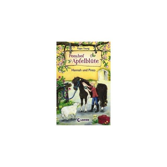 Loewe Verlag Ponyhof Apfelblüte: Hannah und Pinto, Teil 4