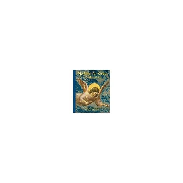 Kösel Verlag Kösel Verlag Die Bibel für Kinder und alle im Haus