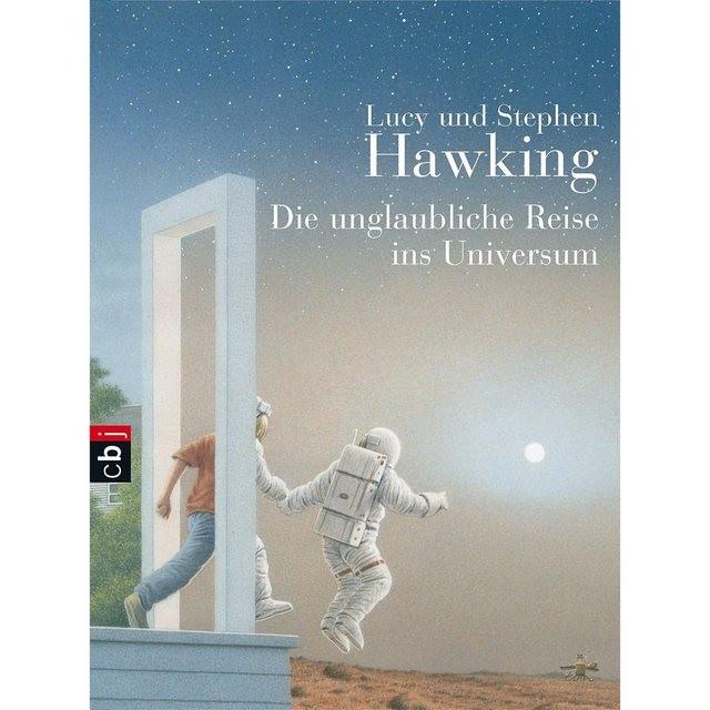 cbj + cbt Verlag cbj + cbt Verlag Die unglaubliche Reise ins Universum
