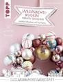 TOPP Kreativ Buch "Weihnachtskugeln kreativ gestalten" 32 Seiten