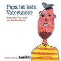 Baumhaus - Kindermund: Papa ist kein Vaterunser