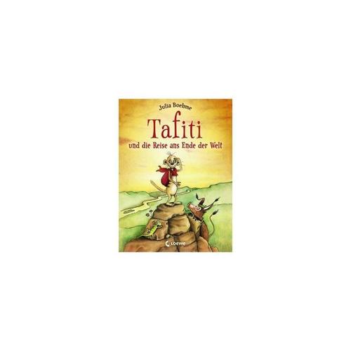 Loewe Verlag Tafiti und die Reise ans Ende der Welt